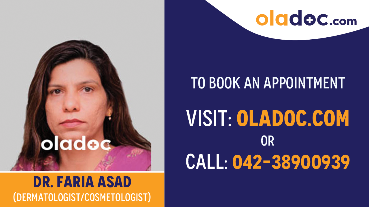 Book appointment with Dr. Faria Asad- best Dermatologist Lahore